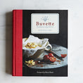 Load image into Gallery viewer, BUVETTE COOKBOOK