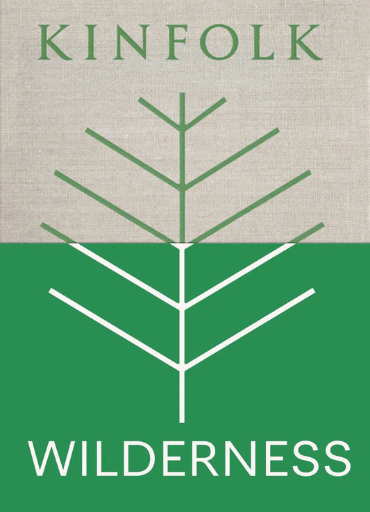 KINFOLK WILDERNESS