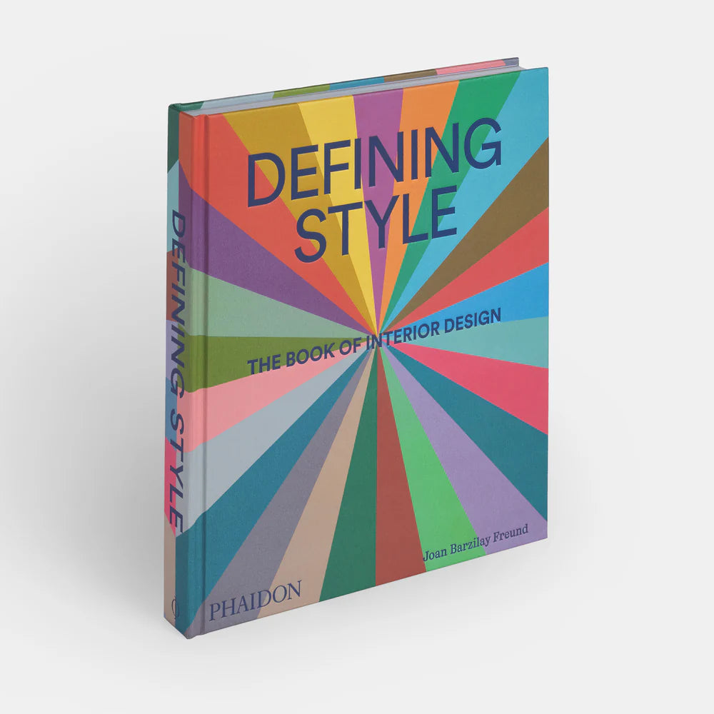DEFINING STYLE- THE BOOK OF INTERIOR DESIGN